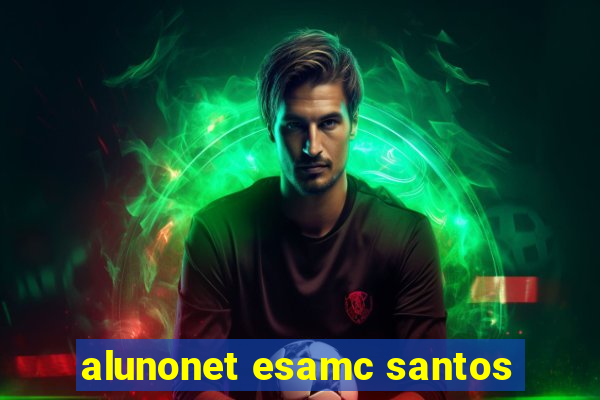 alunonet esamc santos